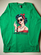 A green long sleeve tee with a graphic of a woman in sunglasses giving a peace sign and the text 'RESPECTFULLY' below it.