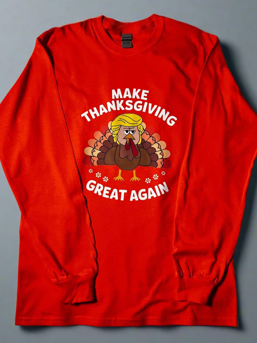Orange Thanksgiving T-shirt with a cartoon turkey styled like Trump and text “Make Thanksgiving Great Again.”