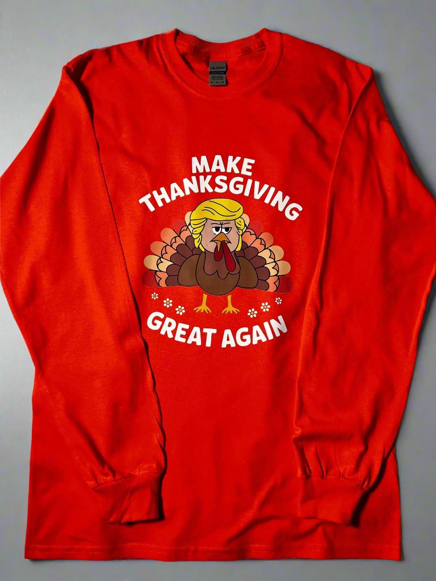 orange long sleeve tee with humorous Thanksgiving turkey and slogan.