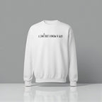 White sweatshirt with text on a gray background