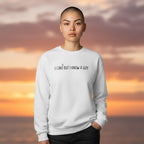 I Can’t But I Know A Guy Crewneck Sweatshirt — Faith-Inspired Unisex Pullover
